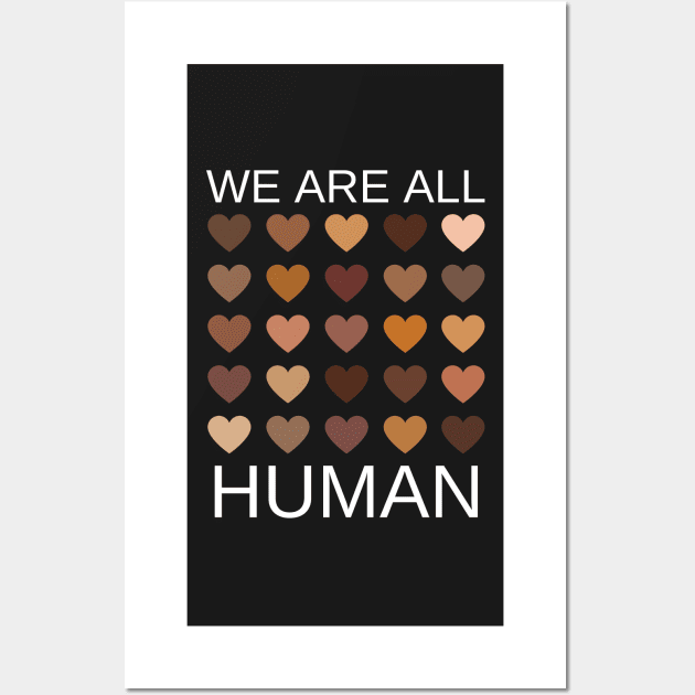 We are all human black history Wall Art by AllPrintsAndArt